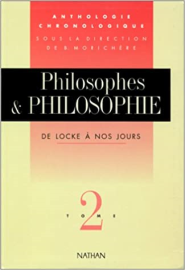 Philosophes et philosophie. De Locke à nos jours, tome 2